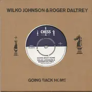 7inch Vinyl Single - Wilko Johnson & Roger Daltrey - Going Back Home - Still sealed