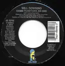 7inch Vinyl Single - Will Downing - Come Together As One