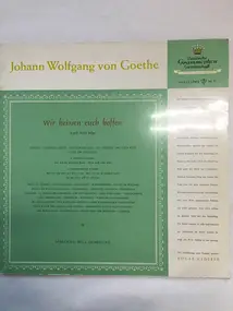 Will Quadflieg - Johann Wolfgang von Goethe "Wir heissen euch hoffen" (Lyrik Dritte Folge)