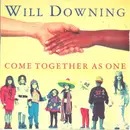 7'' - Will Downing - Come Together As One