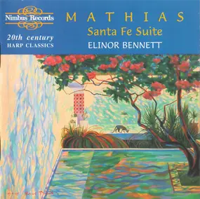 William Mathias - Santa Fe Suite (20th Century Harp Classics)