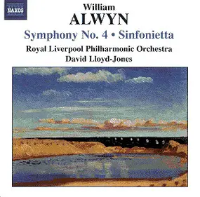 William Alwyn - Symphony No. 4 / Sinfonietta