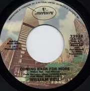 7inch Vinyl Single - William Bell - Coming Back For More / I Absotively, Posolutely Love You