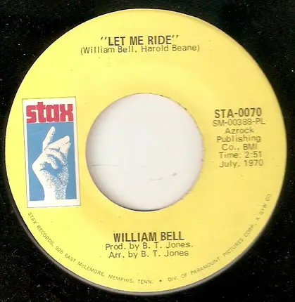 William Bell - Lonely Soldier / Let Me Ride