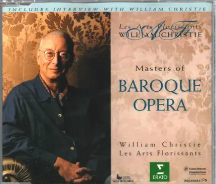 William Christie , Les Arts Florissants - Masters Of Baroque opera