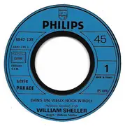 7inch Vinyl Single - William Sheller - Dans Un Vieux Rock'N'Roll