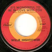 Willie Hightower - Ooh Baby How I Love You / It's Wonderful To Be In Love With You