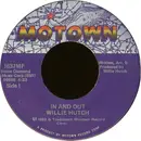 7inch Vinyl Single - Willie Hutch - In And Out