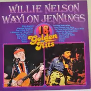 Willie Nelson , Waylon Jennings - 18 Golden Hits