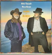 Willie Nelson / Merle Haggard - Seashores of Old Mexico