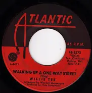 Willie Tee - Teasin' You / Walking Up A One Way Street