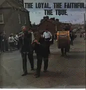 LP - Willie Rodgers - The Loyal, The Faithful, The True