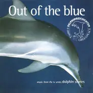 Willy M & Martyn Phillips - Out Of The Blue - Music From The TV Series Dolphin Stories