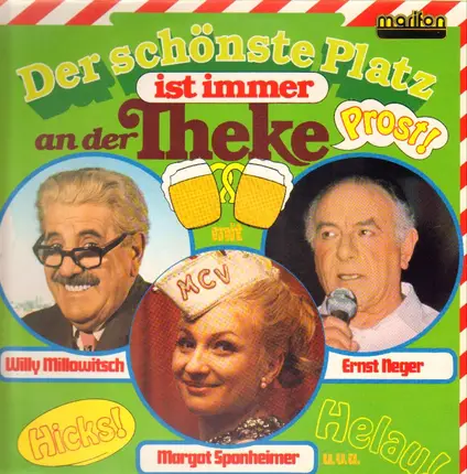 Willy Millowitsch, Margot Sponheimer, Ernst Neger...a.o. - Der Schönste Platz Ist Immer An Der Theke