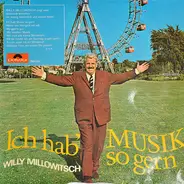 Willy Millowitsch - Ich Hab' Musik So Gern