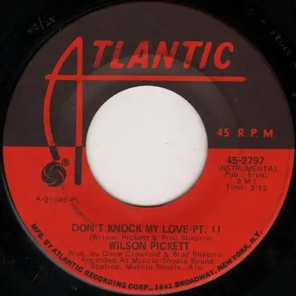 Wilson Pickett - Don't Knock My Love