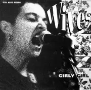 7inch Vinyl Single - Wives - Girly Girl - Clear