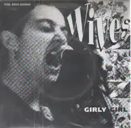 Wives - Girly Girl