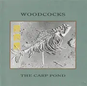 CD - Woodcocks - The Carp Pond