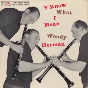 Woody Herman - Y'Know What I Mean