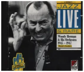Woody Herman - 1945 - 1947