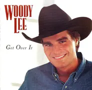 Woody Lee - Get Over It