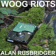 Woog Riots - Alan Rusbridger