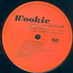 Wookie Featuring Lain - Get Enuff