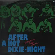 The Wolverines Jazzband - After A Hot Dixie-Night Vol. 2