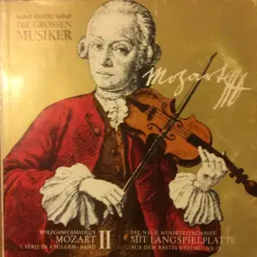 Wolfgang Amadeus Mozart - 1. Serie In 4 Folgen · Band II