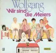 Wolfgang Hofer - Wir sind die Meiers