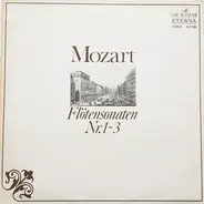 Wolfgang Amadeus Mozart - Valentin Zverev , Aleksey Nasedkin - Flötensonaten Nr. 1- 3