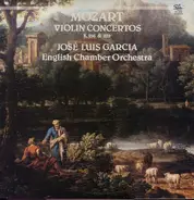 Mozart - José-Luis Garcia , English Chamber Orchestra - Violin Concertos K.216 & 219