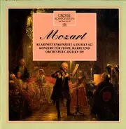 Mozart - Klarinettenkonzert A-Dur KV 622 / Konzert Für Flöte, Harfe Und Orchester C-Dur KV 299