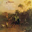 LP - Wolfgang Amadeus Mozart / Miloš Petr , Musici De Praga , Libor Hlaváček - Horn Concertos