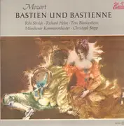 LP - Wolfgang Amadeus Mozart / Rita Streich / Richard Holm / Toni Blankenheim / Münchener Kammerorcheste - Bastien Und Bastienne