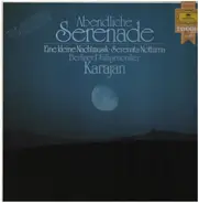 Wolfgang Amadeus Mozart / Karajan - Abendliche Serenade - Eine Kleine Nachtmusik