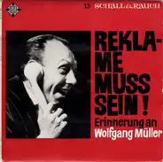 Wolfgang Müller - Reklame Muss Sein !