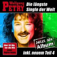 Wolfgang Petry - Die längste Single der Welt