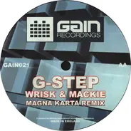 Wrisk / Wrisk & Mackie - Smashed / G-Step (Magna Karta Remix)