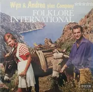 Wyn & Andrea Plus Company - Folklore International