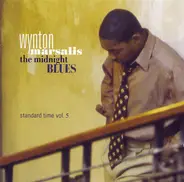 Wynton Marsalis - Standard Time, Vol. 5: The Midnight Blues