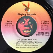 Wynn Stewart - I'm gonna kill you