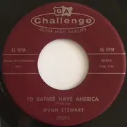 Wynn Stewart - I'd Rather Have America