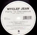 12'' - Wyclef Jean feat. Missy Elliott - Party To Damascus