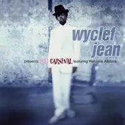 CD - Wyclef Jean Featuring Refugee Camp All Stars - The Carnival