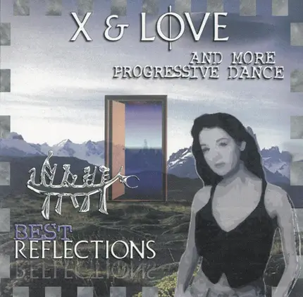 X & Love / Coloured Tragedy - X & Love And More Progressive Dance - Best Reflections