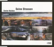 CD Single - Xavier Naidoo - Seine Strassen