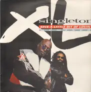 XL Singleton - Give A Little Bit Of Lovin (Remixes)