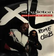 XL Singleton - Give A Little Bit Of Lovin